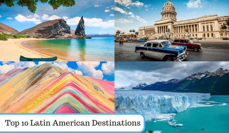 Top 10 Latin American Destinations