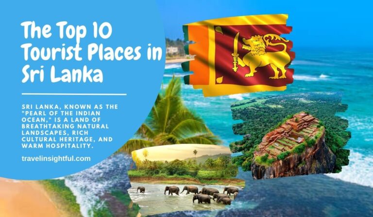 Top 10 Tourist Places in Sri Lanka