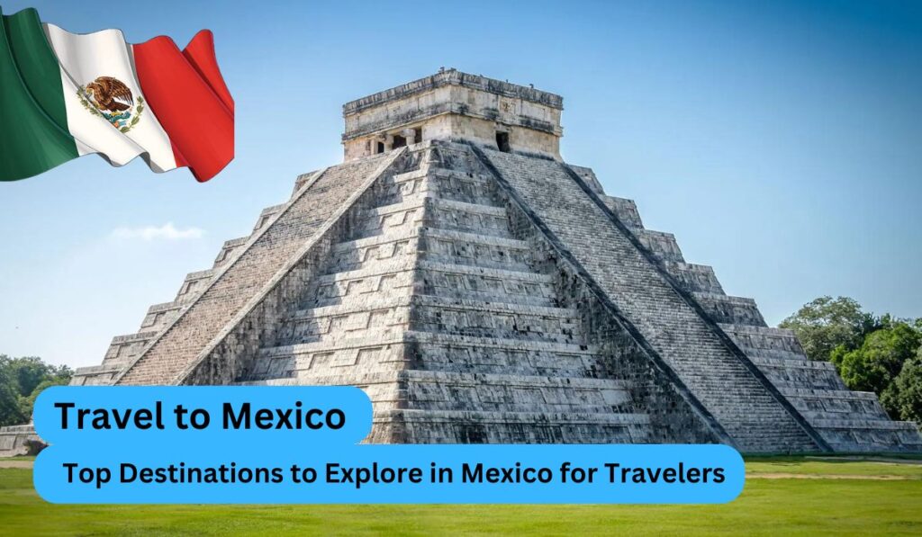 Travel to Mexico