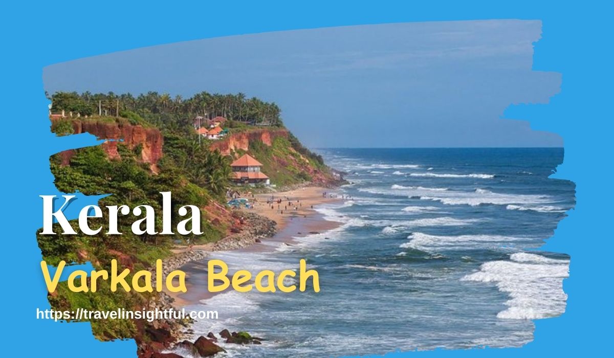 Top 10 Most Beautiful Places in Kerala Varkala