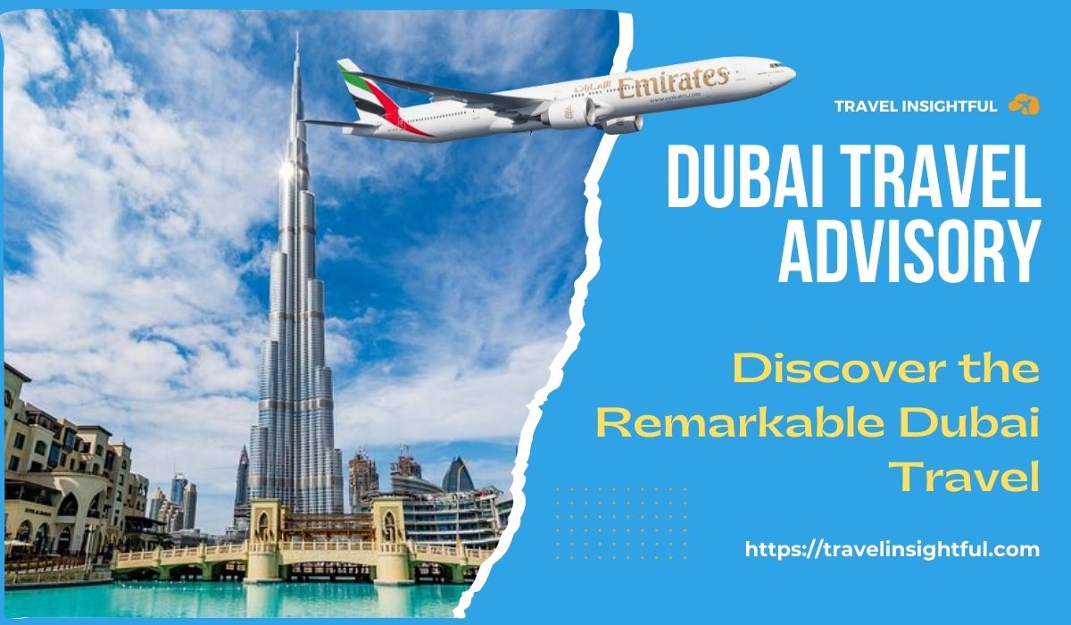 Dubai Travel Advisory
