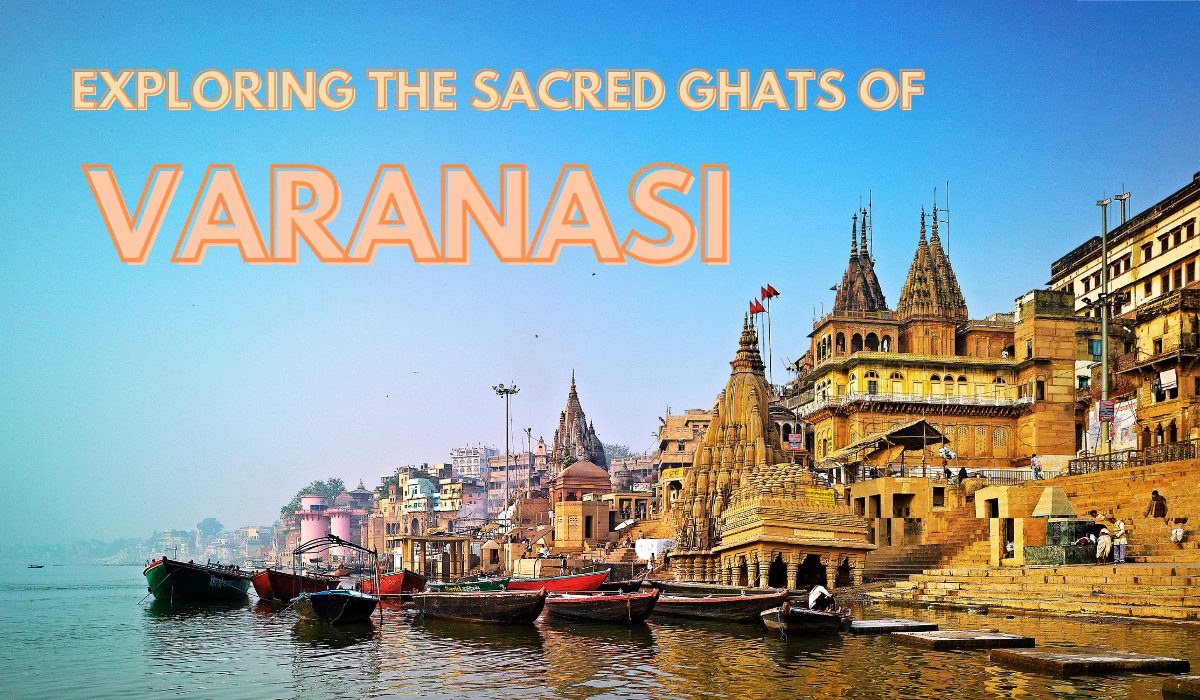 Sacred Ghats of Varanasi