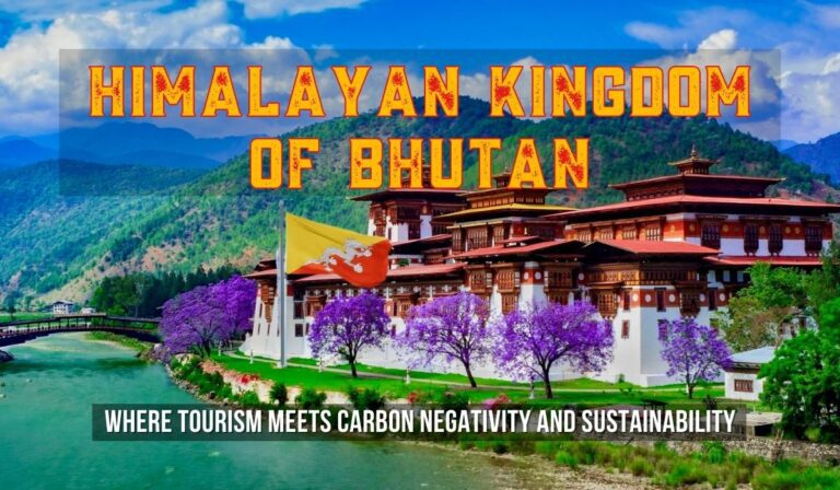 Himalayan Kingdom of Bhutan